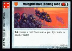 Malogrim Hive Landing Zone